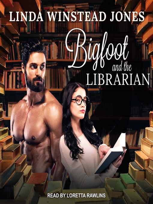 Title details for Bigfoot and the Librarian by Linda Winstead Jones - Available